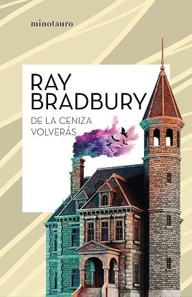 DE LA CENIZA VOLVERÁS | 9788445007624 | BRADBURY, RAY | Llibreria Aqualata | Comprar libros en catalán y castellano online | Comprar libros Igualada