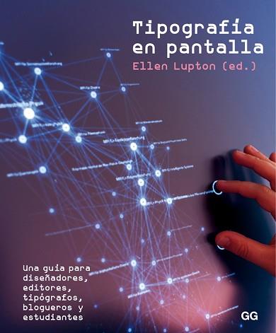 TIPOGRAFÍA EN PANTALLA | 9788425227523 | LUPTON, ELLEN (ED.) | Llibreria Aqualata | Comprar libros en catalán y castellano online | Comprar libros Igualada