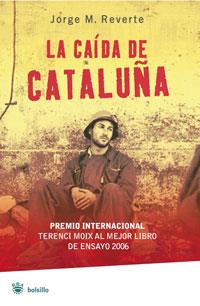 CAIDA DE CATALUÑA, LA (BOLSILLO) | 9788498673272 | REVERTE, JORGE M. | Llibreria Aqualata | Comprar libros en catalán y castellano online | Comprar libros Igualada