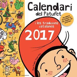2017 CALENDARI DEL PATUFET | 9788490345016 | ROIG CÉSAR, ROGER | Llibreria Aqualata | Comprar llibres en català i castellà online | Comprar llibres Igualada
