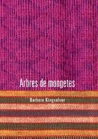 ARBRES DE MONGETES | 9788424629922 | KINGSOLVER, BARBARA | Llibreria Aqualata | Comprar libros en catalán y castellano online | Comprar libros Igualada