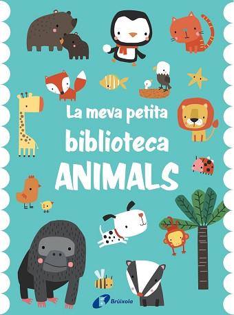 ANIMALS (LA MEVA PETITA BIBLIOTECA) | 9788413491714 | VARIOS AUTORES | Llibreria Aqualata | Comprar llibres en català i castellà online | Comprar llibres Igualada