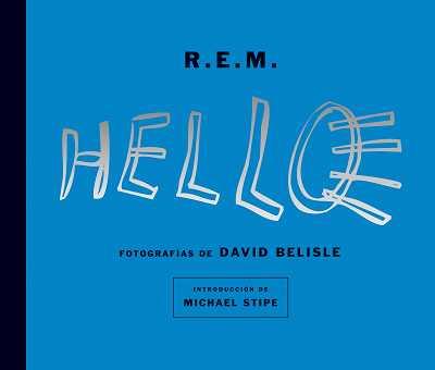 R.E.M.HELLO | 9788496650022 | REM/BELISLE/STIPE | Llibreria Aqualata | Comprar llibres en català i castellà online | Comprar llibres Igualada