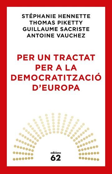 PER UN TRACTAT PER A LA DEMOCRATITZACIÓ D'EUROPA | 9788429776164 | PIKETTY, THOMAS / AA. VV. | Llibreria Aqualata | Comprar libros en catalán y castellano online | Comprar libros Igualada