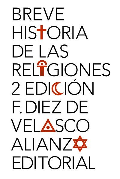 BREVE HISTORIA DE LAS RELIGIONES | 9788420689623 | DIEZ DE VELASCO, FRANCISCO | Llibreria Aqualata | Comprar llibres en català i castellà online | Comprar llibres Igualada