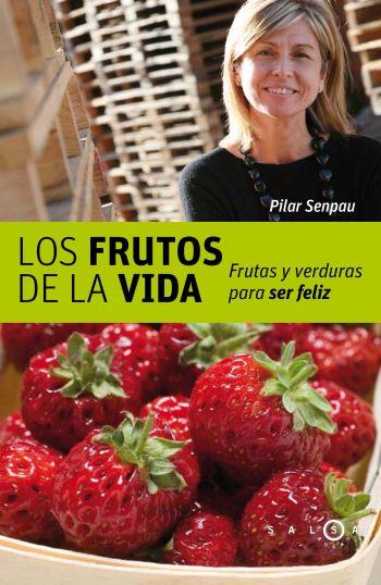 FRUTOS DE LA VIDA | 9788496599208 | SENPAU, PILAR | Llibreria Aqualata | Comprar libros en catalán y castellano online | Comprar libros Igualada