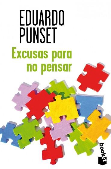 EXCUSAS PARA NO PENSAR | 9788423346677 | PUNSET, EDUARDO | Llibreria Aqualata | Comprar llibres en català i castellà online | Comprar llibres Igualada