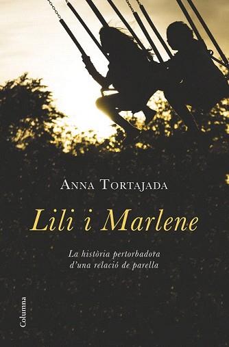 LILI I MARLENE | 9788466419680 | TORTAJADA, ANNA | Llibreria Aqualata | Comprar llibres en català i castellà online | Comprar llibres Igualada