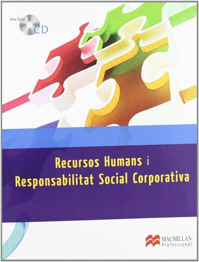 RECURSOS HUMANS I RESPONSABILITAT SOCIAL CORPORATIVA CAT | 9788415426295 | IGLESIAS, MIGUEL/LOBATO,FRANCISCO/TEJEDO, JAVIER | Llibreria Aqualata | Comprar llibres en català i castellà online | Comprar llibres Igualada
