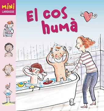 COS HUMA, EL (MINI LAROUSSE) | 9788480169332 | Llibreria Aqualata | Comprar llibres en català i castellà online | Comprar llibres Igualada