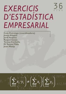 EXERCICIS D'ESTADISTICA EMPRESARIAL  (EINA 36) | 9788484240761 | AA.VV. | Llibreria Aqualata | Comprar libros en catalán y castellano online | Comprar libros Igualada
