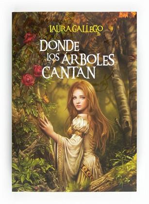 DONDE LOS ARBOLES CANTAN | 9788467550030 | GALLEGO GARCIA, LAURA | Llibreria Aqualata | Comprar llibres en català i castellà online | Comprar llibres Igualada