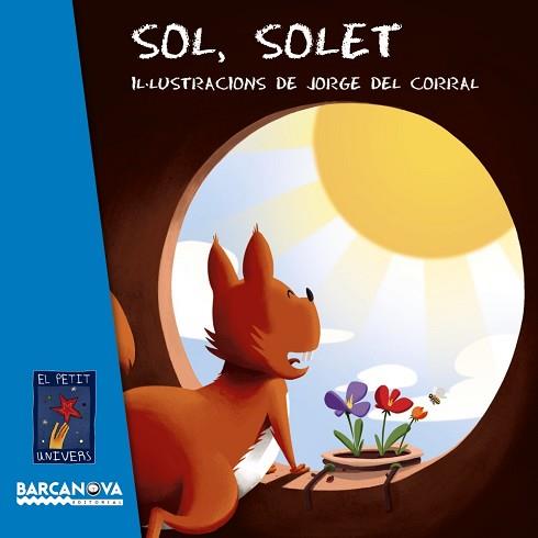 SOL, SOLET. PETIT UNIVERS | 9788448942809 | Llibreria Aqualata | Comprar llibres en català i castellà online | Comprar llibres Igualada
