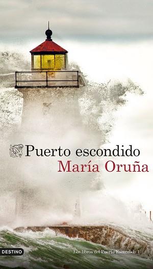 PUERTO ESCONDIDO | 9788423360611 | ORUÑA, MARÍA | Llibreria Aqualata | Comprar llibres en català i castellà online | Comprar llibres Igualada