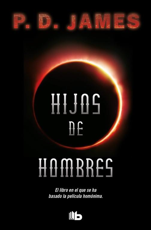 HIJOS DE HOMBRES | 9788490704387 | JAMES, P.D. | Llibreria Aqualata | Comprar llibres en català i castellà online | Comprar llibres Igualada