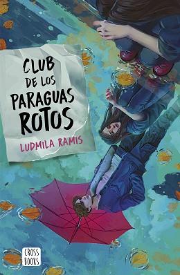 CLUB DE LOS PARAGUAS ROTOS | 9788408276401 | RAMIS, LUDMILA | Llibreria Aqualata | Comprar llibres en català i castellà online | Comprar llibres Igualada
