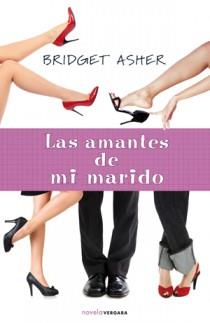 AMANTES DE MI MARIDO, LAS | 9788466641647 | ASHER, BRIDGET | Llibreria Aqualata | Comprar llibres en català i castellà online | Comprar llibres Igualada