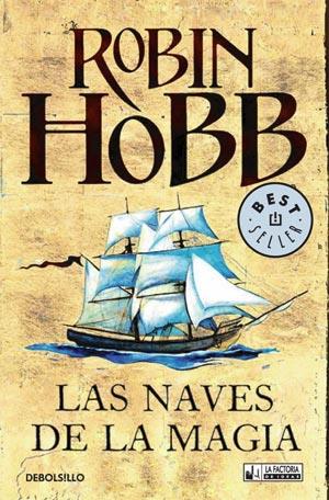 NAVES DE LA MAGIA, LAS | 9788498004151 | HOBB, ROBIN | Llibreria Aqualata | Comprar libros en catalán y castellano online | Comprar libros Igualada