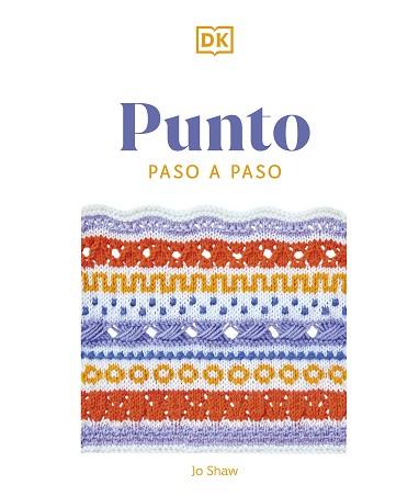 PUNTO PASO A PASO | 9780241664377 | SHAW, JO | Llibreria Aqualata | Comprar llibres en català i castellà online | Comprar llibres Igualada