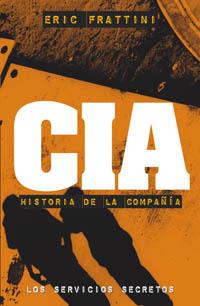 CIA : HISTORIA DE LA COMPAÑIA | 9788441417076 | FRATTINI, ERIC (1963- ) | Llibreria Aqualata | Comprar llibres en català i castellà online | Comprar llibres Igualada
