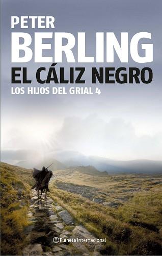 CALIZ NEGRO, EL (HIJOS DEL GRIAL 4) | 9788408081968 | BERLING, PETER | Llibreria Aqualata | Comprar llibres en català i castellà online | Comprar llibres Igualada