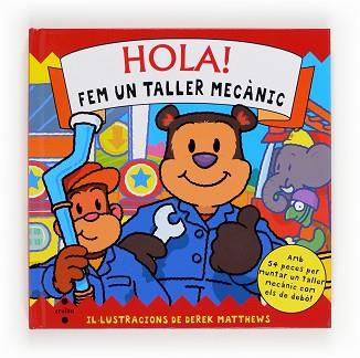 HOLA! FEM UN TALLER MECANIC | 9788466129992 | MARTIN, RUTH | Llibreria Aqualata | Comprar llibres en català i castellà online | Comprar llibres Igualada