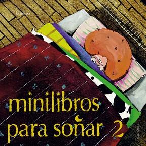 MINILIBROS PARA SOÑAR 2 | 9788484641513 | VARIOS AUTORES | Llibreria Aqualata | Comprar llibres en català i castellà online | Comprar llibres Igualada