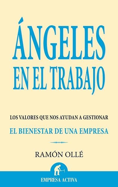 ANGELES EN EL TRABAJO | 9788496627284 | OLLE I RIBALTA, RAMON (1950- ) | Llibreria Aqualata | Comprar llibres en català i castellà online | Comprar llibres Igualada