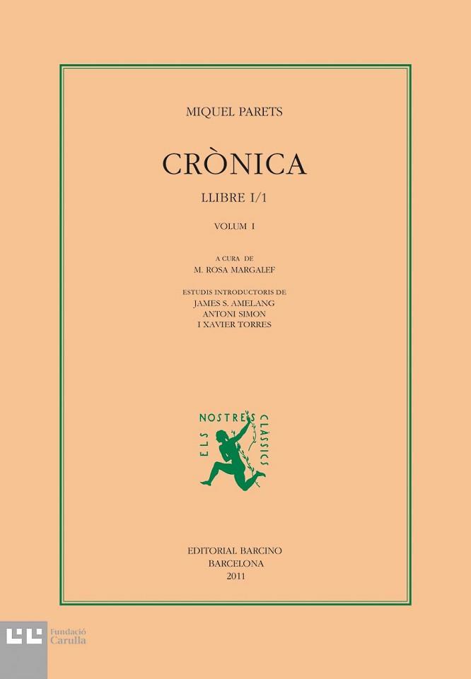 CRONICA VOLUM I | 9788472267695 | PARETS, MIQUEL | Llibreria Aqualata | Comprar llibres en català i castellà online | Comprar llibres Igualada
