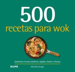 500 RECETAS PARA WOK | 9788417492809 | KEOGH, MICHELLE | Llibreria Aqualata | Comprar llibres en català i castellà online | Comprar llibres Igualada