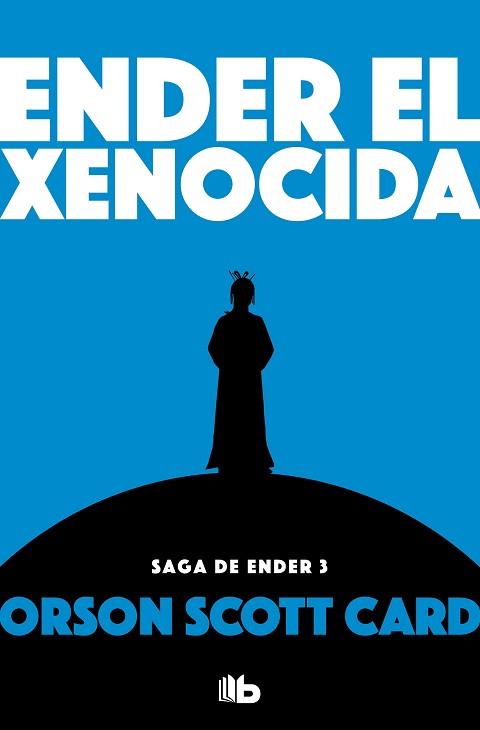 ENDER EL XENOCIDA (SAGA DE ENDER 3) | 9788490707913 | CARD, ORSON SCOTT | Llibreria Aqualata | Comprar libros en catalán y castellano online | Comprar libros Igualada