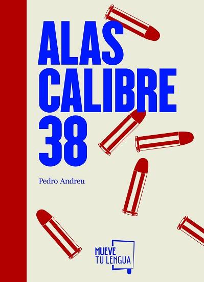 ALAS CALIBRE 38 | 9788417284107 | ANDREU LÓPEZ, PEDRO | Llibreria Aqualata | Comprar libros en catalán y castellano online | Comprar libros Igualada