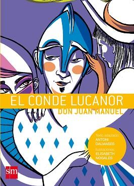 CONDE LUCANOR, EL | 9788467536065 | DALMASES, ANTONI / NOGALES, ELISABETH | Llibreria Aqualata | Comprar llibres en català i castellà online | Comprar llibres Igualada