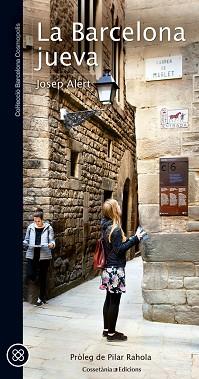 BARCELONA JUEVA, LA | 9788490344767 | ALERT I PUIG, JOSEP | Llibreria Aqualata | Comprar libros en catalán y castellano online | Comprar libros Igualada