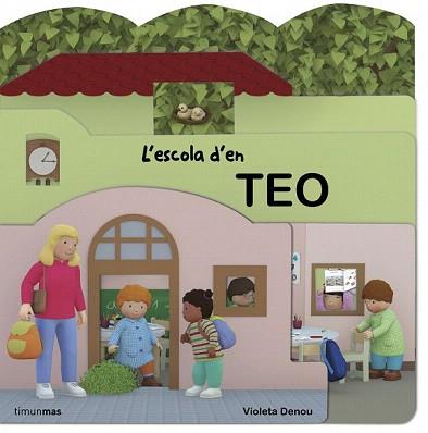 ESCOLA D'EN TEO, L' | 9788490573488 | DENOU, VIOLETA  | Llibreria Aqualata | Comprar llibres en català i castellà online | Comprar llibres Igualada