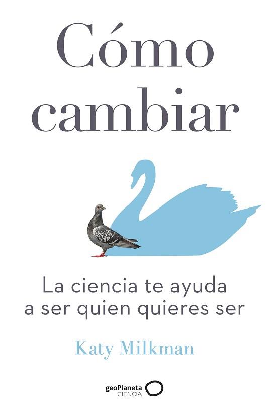 CÓMO CAMBIAR | 9788408246350 | MILKMAN, KATY | Llibreria Aqualata | Comprar llibres en català i castellà online | Comprar llibres Igualada