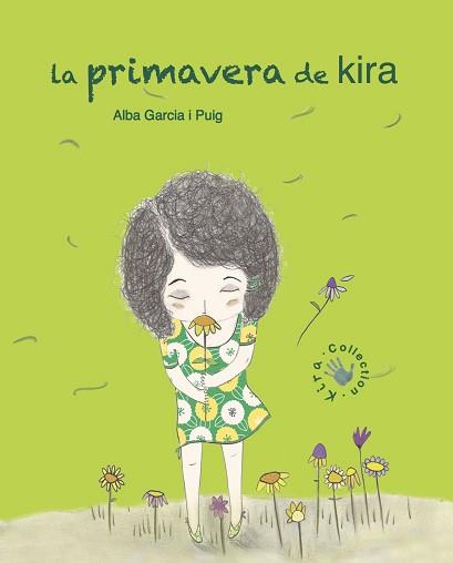 PRIMAVERA DE KIRA, LA | 9788494487941 | GARCÍA PUIG, ALBA | Llibreria Aqualata | Comprar llibres en català i castellà online | Comprar llibres Igualada