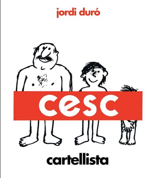 CESC, CARTELLISTA | 9788418375972 | DURÓ TROUILLET, JORDI | Llibreria Aqualata | Comprar libros en catalán y castellano online | Comprar libros Igualada