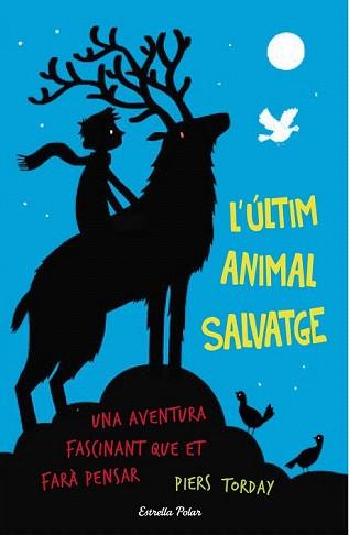 ÚLTIM ANIMAL SALVATGE, L' | 9788490579909 | TORDAY, PIERS | Llibreria Aqualata | Comprar llibres en català i castellà online | Comprar llibres Igualada