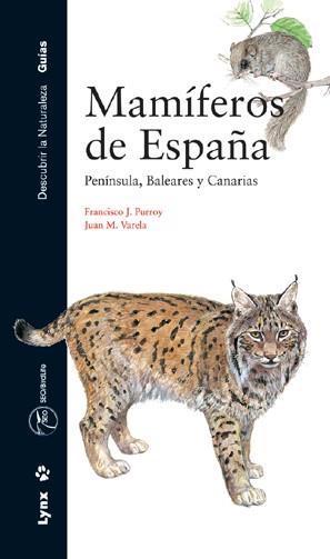 MAMIFEROS DE ESPAÑA | 9788487334979 | PURROY, FRANCISCO I ALTRES | Llibreria Aqualata | Comprar llibres en català i castellà online | Comprar llibres Igualada