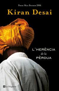 HERENCIA DE LA PERDUA, L' (LES ALES ESTESES 218) | 9788485351237 | DESAI, KIRAN (1971- ) | Llibreria Aqualata | Comprar libros en catalán y castellano online | Comprar libros Igualada