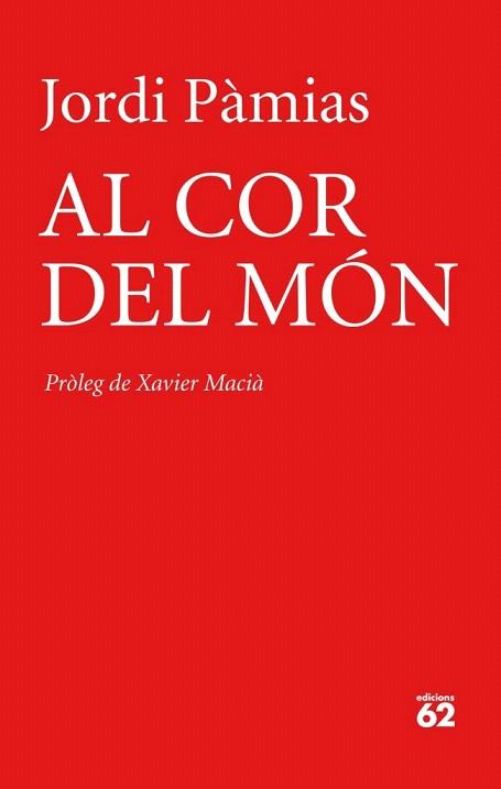AL COR DEL MÓN | 9788429770025 | PÀMIAS, JORDI | Llibreria Aqualata | Comprar llibres en català i castellà online | Comprar llibres Igualada