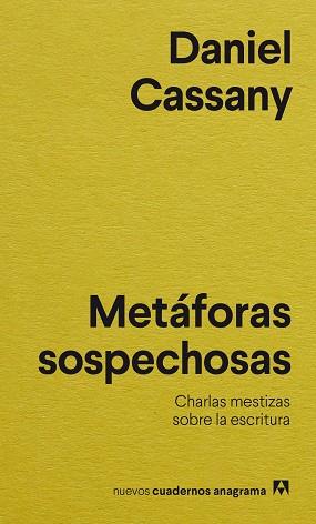 METÁFORAS SOSPECHOSAS | 9788433901767 | CASSANY, DANIEL | Llibreria Aqualata | Comprar libros en catalán y castellano online | Comprar libros Igualada
