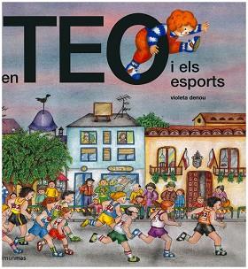 EN TEO I ELS ESPORTS | 9788499323039 | DENOU, VIOLETA | Llibreria Aqualata | Comprar llibres en català i castellà online | Comprar llibres Igualada