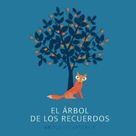 ÁRBOL DE LOS RECUERDOS, EL | 9788494379703 | TECKENTRUP, BRITTA | Llibreria Aqualata | Comprar libros en catalán y castellano online | Comprar libros Igualada