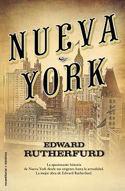 NUEVA YORK | 9788499181851 | RUTHERFURD, EDWARD | Llibreria Aqualata | Comprar llibres en català i castellà online | Comprar llibres Igualada