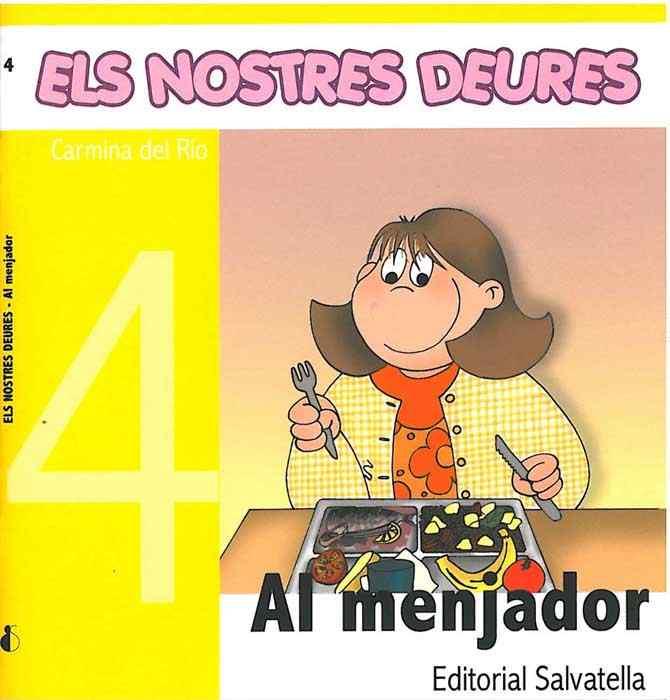 AL MENJADOR (ELS NOSTRES DEURES 4) | 9788484123729 | DEL RIO, CARMINA | Llibreria Aqualata | Comprar llibres en català i castellà online | Comprar llibres Igualada