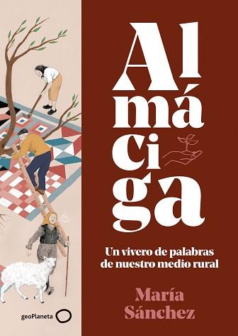 ALMÁCIGA | 9788408226017 | SÁNCHEZ, MARÍA | Llibreria Aqualata | Comprar libros en catalán y castellano online | Comprar libros Igualada