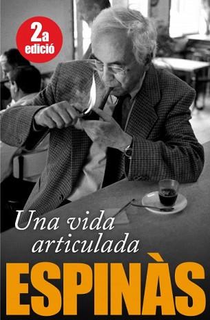UNA VIDA ARTICULADA | 9788496735781 | ESPINÀS, JOSEP MARIA | Llibreria Aqualata | Comprar libros en catalán y castellano online | Comprar libros Igualada
