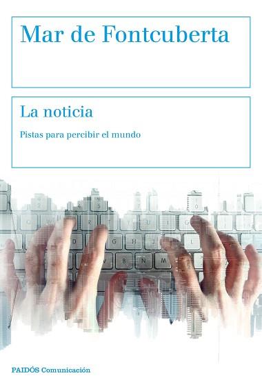 NOTICIA, LA | 9788449333071 | DE FONTCUBERTA, MAR | Llibreria Aqualata | Comprar llibres en català i castellà online | Comprar llibres Igualada